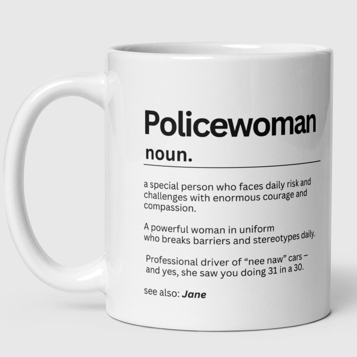 Policewoman gift - Police force - Female police officer - Police graduation - Law enforcement - Police school academy