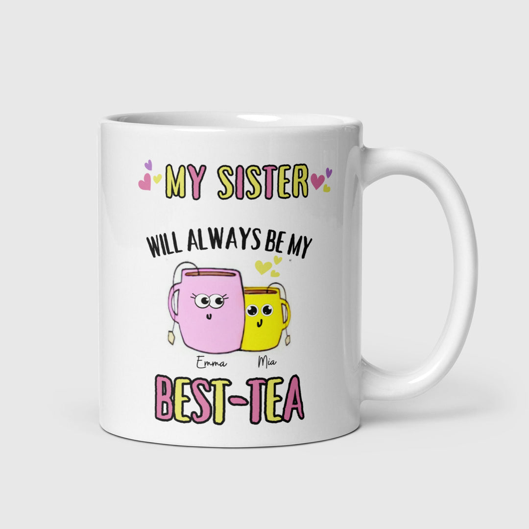 Sister you are my best tea personalised mug-Sister birthday gift-Custom unique gifts-Unique gifts-Big sister mug-Gifts for her-Thank you mug