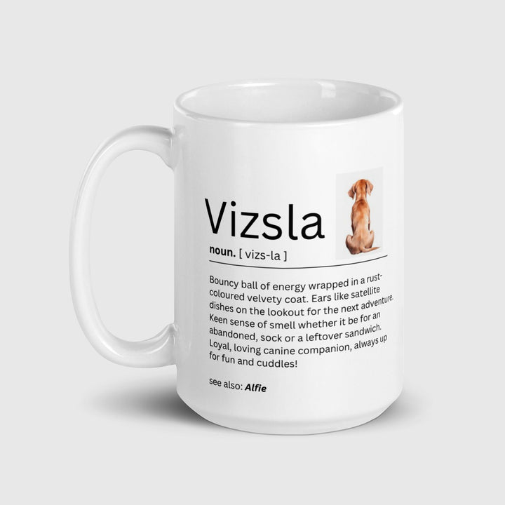 Vizsla personalised definition mug-Hungarian Vizsla-Gift for dog lovers-Gift for dog parents-Vizsla owner gifts-Vizsla mum and dad-