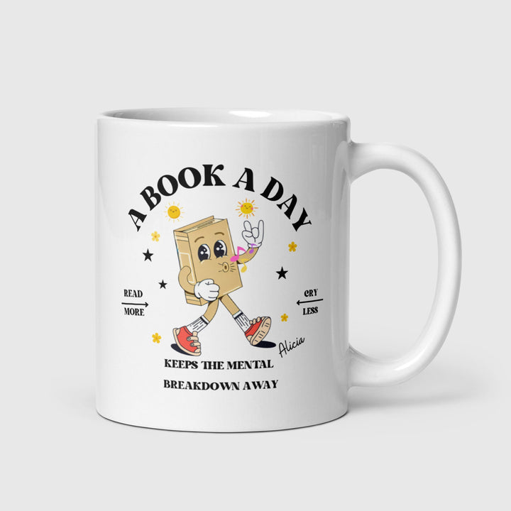 Personalised a book a day keeps the mental breakdown away - Bookworm - Book clubs - Book lover coffee cup - Book nerd - Book reading club