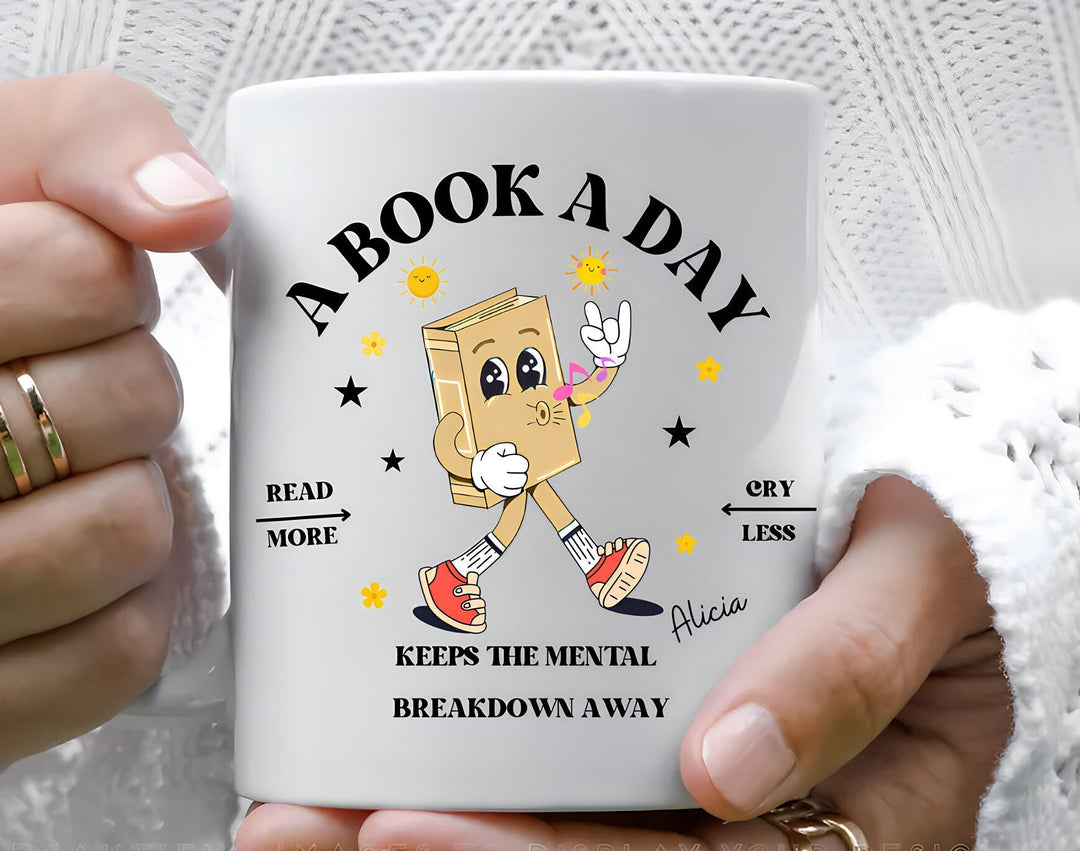Personalised a book a day keeps the mental breakdown away - Bookworm - Book clubs - Book lover coffee cup - Book nerd - Book reading club