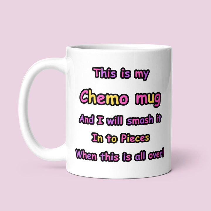This is my chemo mug - Cancer awareness present - Chemotherapy support gift - Breast cancer awareness -