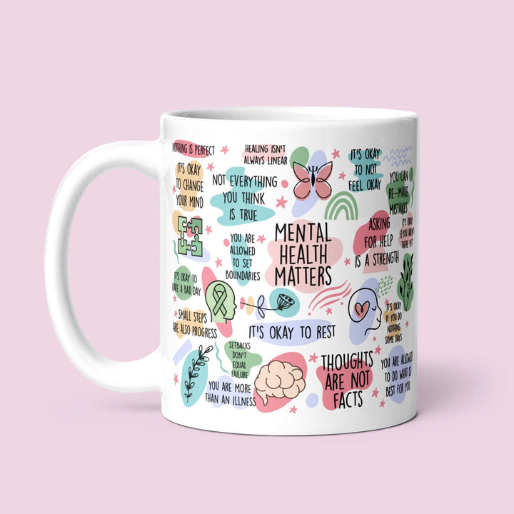 Mental health affirmation gift - Positive quotes mental health awareness mug - Anxiety Wellbeing coffee cup - Emotional support presents