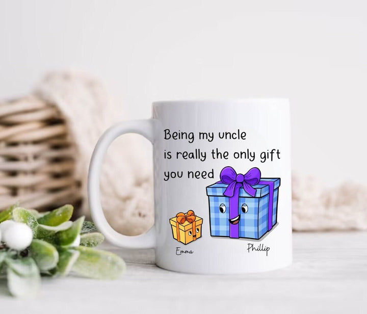Gift for uncle - Funny Uncle birthday gift - I am the only gift you need - Novelty mugs - Family presents - Cute gifts from niece and nephew
