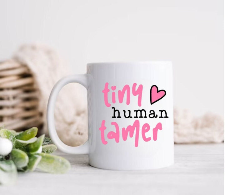 Tiny tamer mug teacher appreciation gift - Gift for Childminder - Nursery assistant mug - Early years educator - Teaching assistant present
