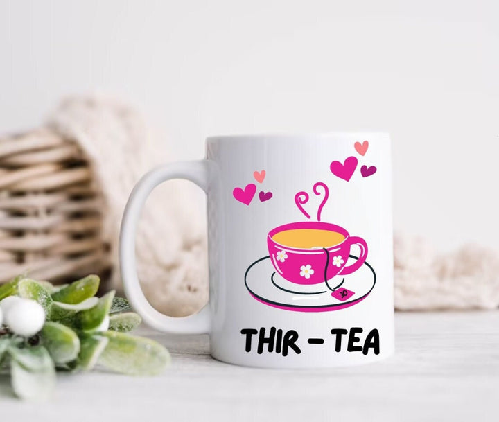 Cute 30th birthday mug - 30th birthday gifts - THIR-TEA fun pun - Luxury daughters birthday present -  Best friend keepsake - Happy birthday