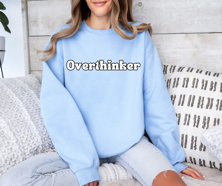 Trendy cute sweatshirt - Relatable anxiety sweater - Cute overthinker print - Comfort colours clothing - Cosy attire for her