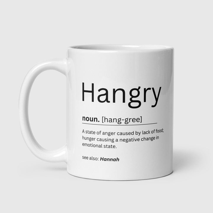 Hangry definition with name - Funny personalised mug - Quote print - Novelty mugs - Office work coffee mug - Dictionary print - Bestie mug