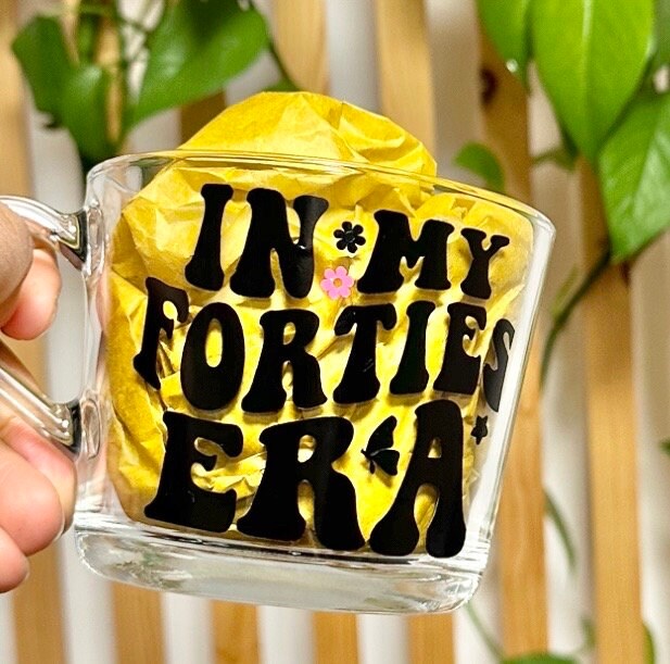 In my forties era glass mug - 40th birthday gifts - Luxury daughters birthday present -  Best friend keepsake - Happy birthday