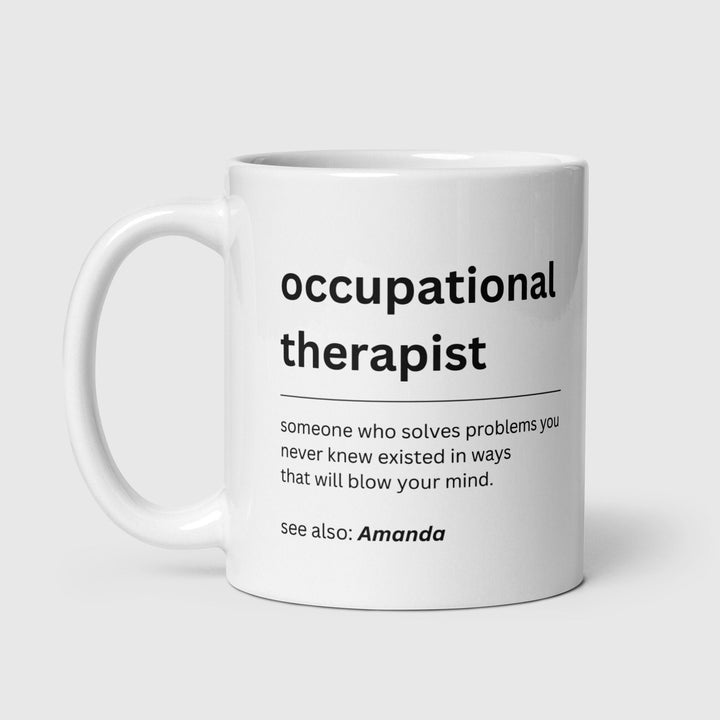 Gift for Occupational Therapist - OT gift - Personalised mug with name - Student graduation - New job promotion - Leaving colleague keepsake