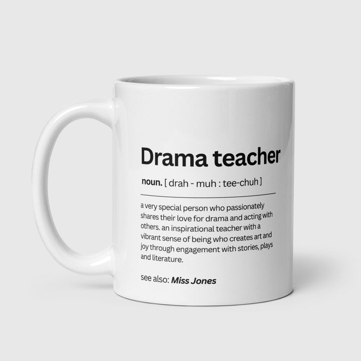Personalised drama teacher mug- Drama teacher definition - Custom gift - Teacher name coffee cup - Job work gift - Colleague office keepsake