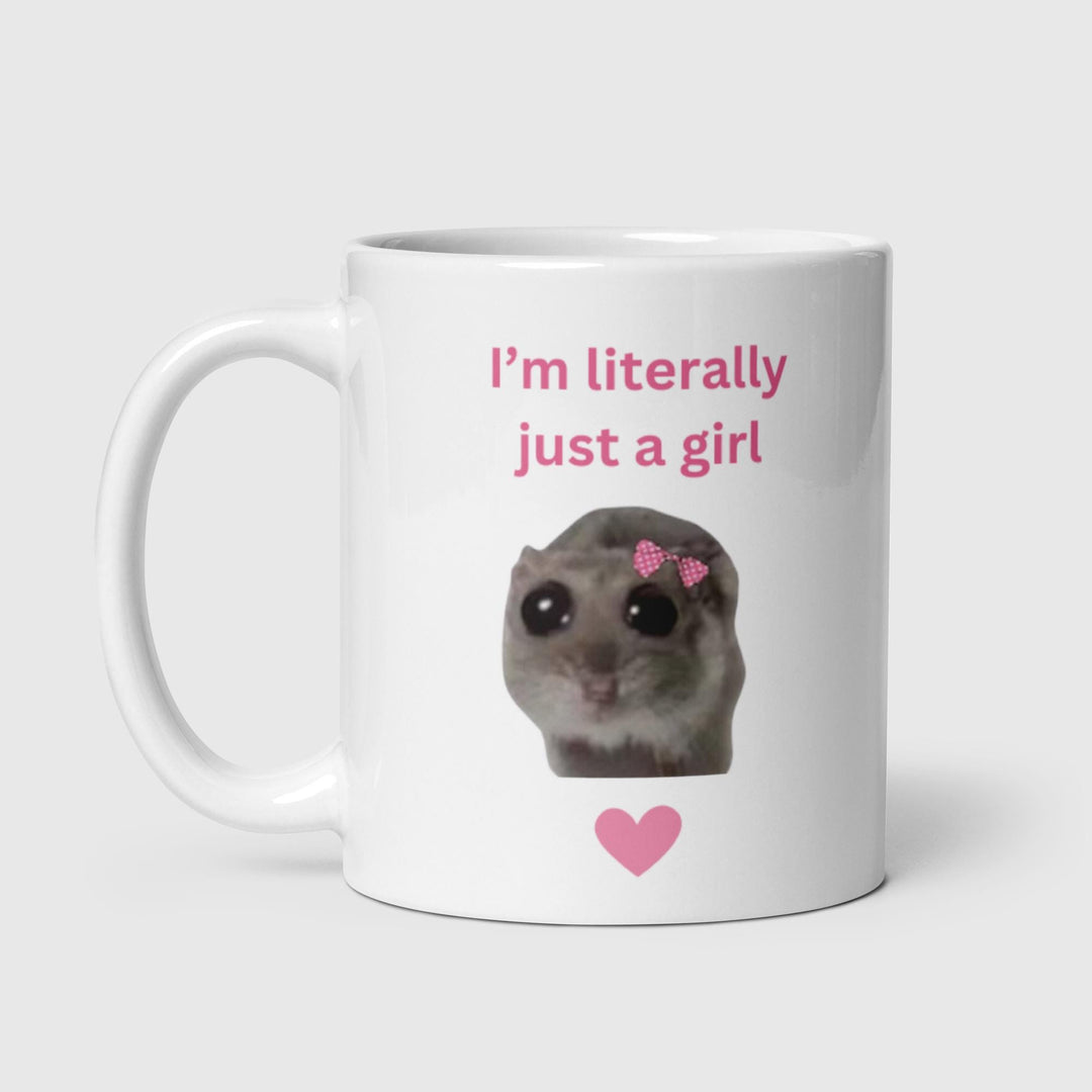 Sad Hamster Mug I'm Literally Just A Girl Mug Cute Personalised Coffee Cup Viral Meme Mug - Funny TIKTOK gift for her - Viral gifts
