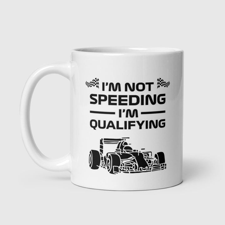 Personalised F1 coffee mug - I'm not speeding I'm qualifying - Funny racing lover gift - Formula one drivers - Motorsport presents