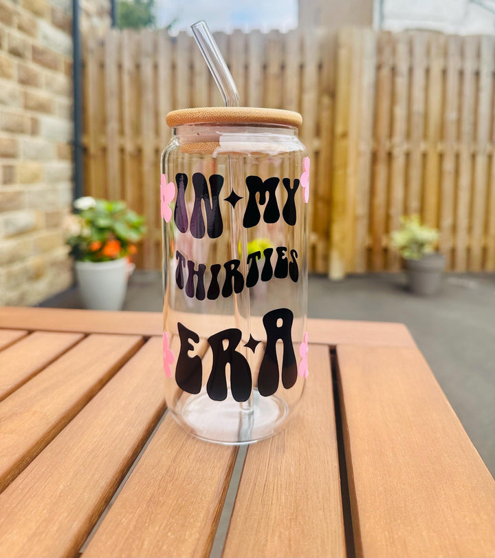 In my thirties era glass tumbler - 30th birthday gifts - Luxury daughters birthday present -  Best friend keepsake - Mums birthday - HBD