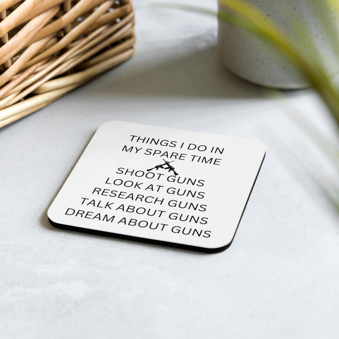 Things I Do in My Spare Time Funny Gun Lover Gift - Novelty coaster for husband / boyfriend - Gun dad gifts - Range shooter.