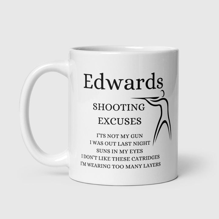 Personalised shooting excuses mug - Country hunting gift - Shotgun Novelty mug for husband / boyfriend - Gun dad gifts - Range shooter.