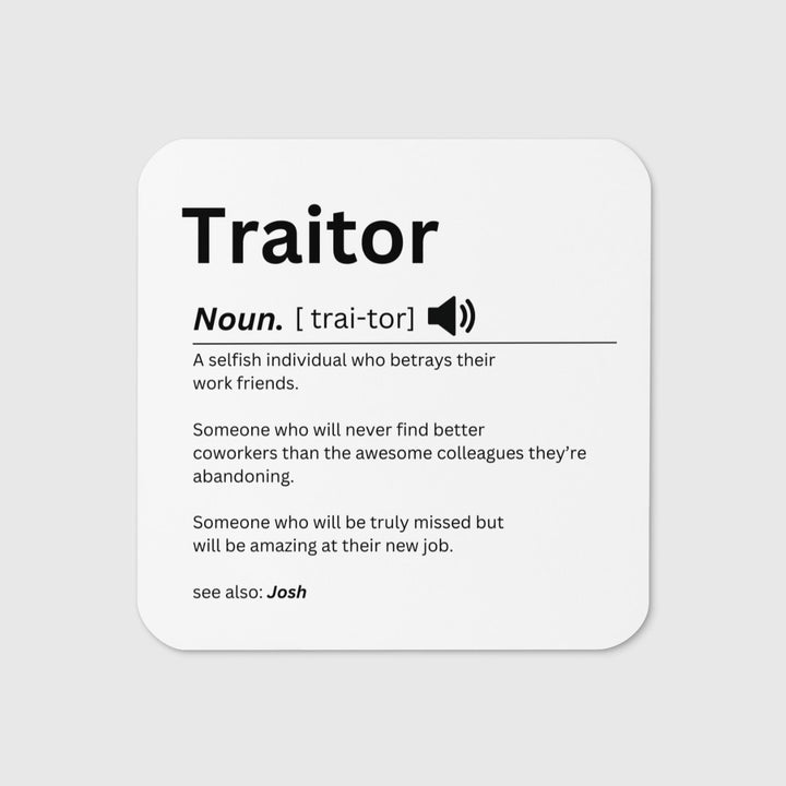 Personalised funny traitor coaster - Work Colleague Leaving gift - Traitor dictionary definition - Funny custom gift with name
