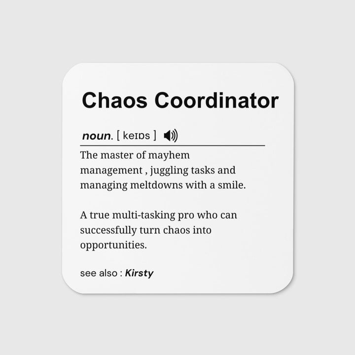 Personalised CHAOS COORDINATOR funny coaster - Funny coffee coaster - Novelty coworker present - Gift for multitasker - Desk accessory