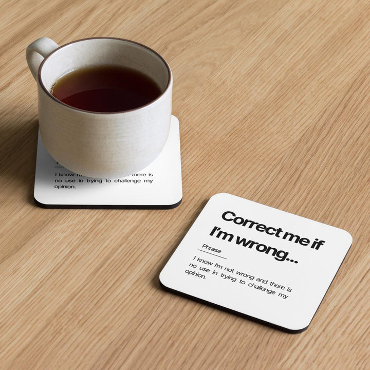 Correct Me If Im Wrong Definition coaster - Coffee coaster - Office gift - Sarcastic office coaster - Adult Humour - Colleague leaving do -