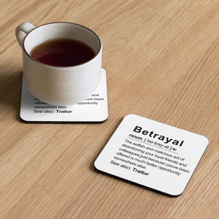 Betrayal leaving coaster - Leaving gift work colleague - Retirement present - New job congratulations - Boss leaving gift - Work best friend