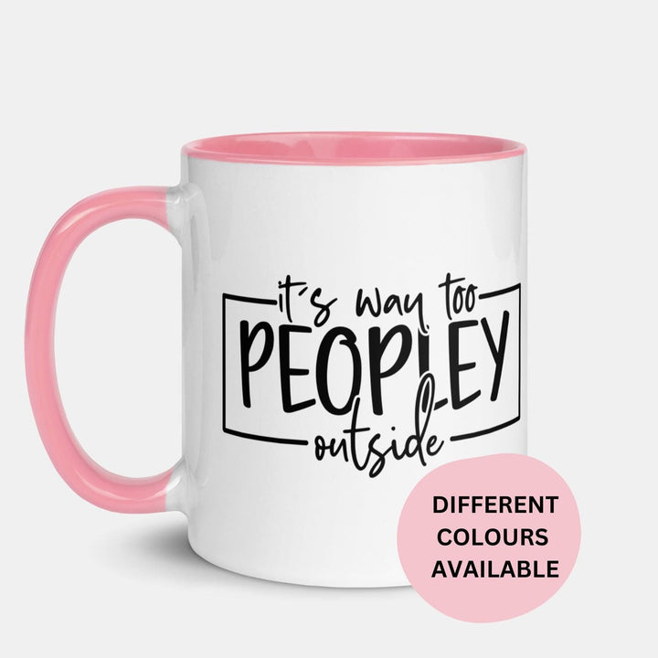 Peopley outside mug - Gift for introvert - Antisocial present - Humorous coffee cup - Novelty mug - Funny gift for coworker