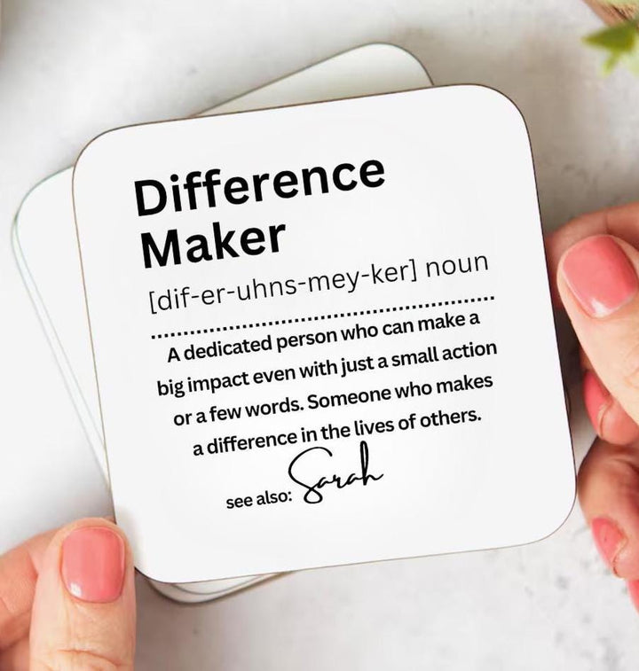 Difference Maker Coaster - Personalised Difference Maker Gift - Appreciation Gift - Leader Gift - Teacher Thank You Gift - Leaving Gift idea