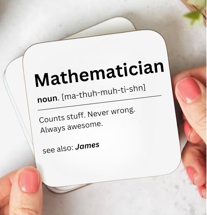 Personalised funny mathematician coaster - Novelty maths teacher gift - Custom name coaster - Maths lover - Colleague office work keepsake