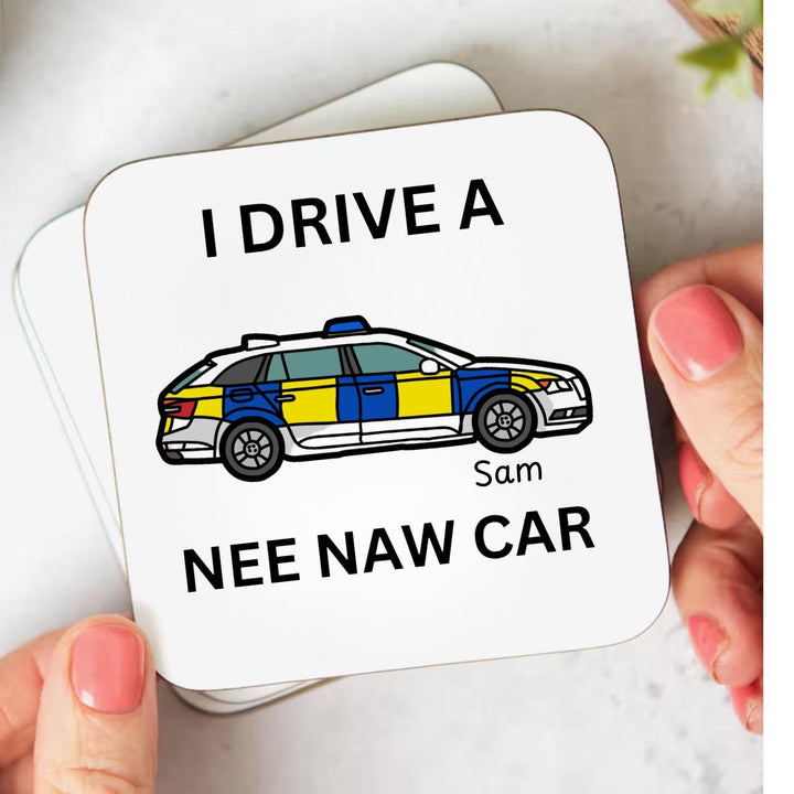 Personalised Police officer coaster - Police force - I drive a nee naw car - Blue line coworker - Law enforcement - Police school academy