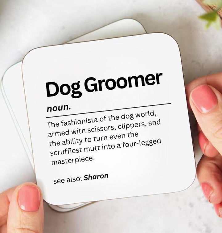 Personalised dog groomer coaster - Pet groom gift - Holiday appreciation gift - Pet stylist present - Newly qualified dog groomer