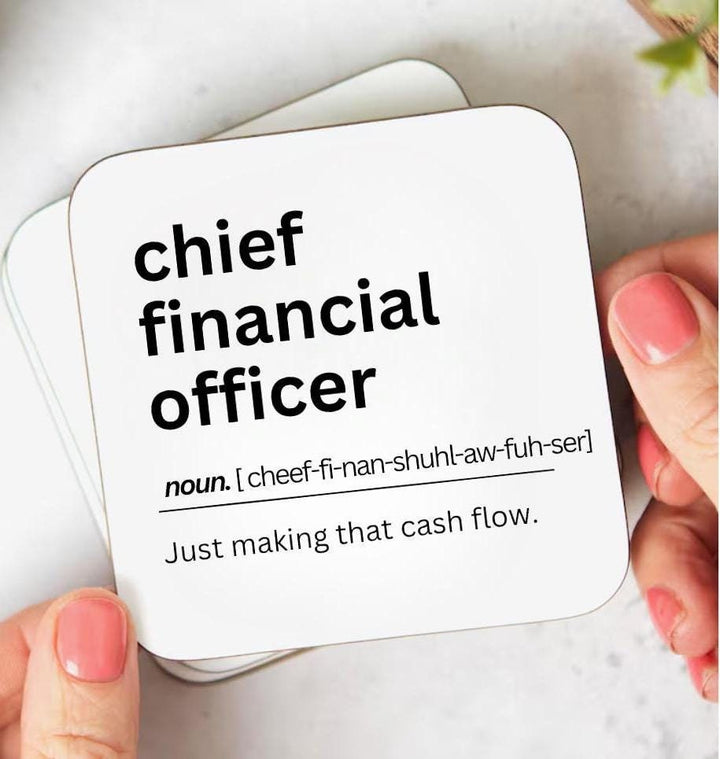 Chief Financial Officer gift - CFO quote - Personalised Finance coaster - Humorous office gift - Finance colleague gift - Payroll cup