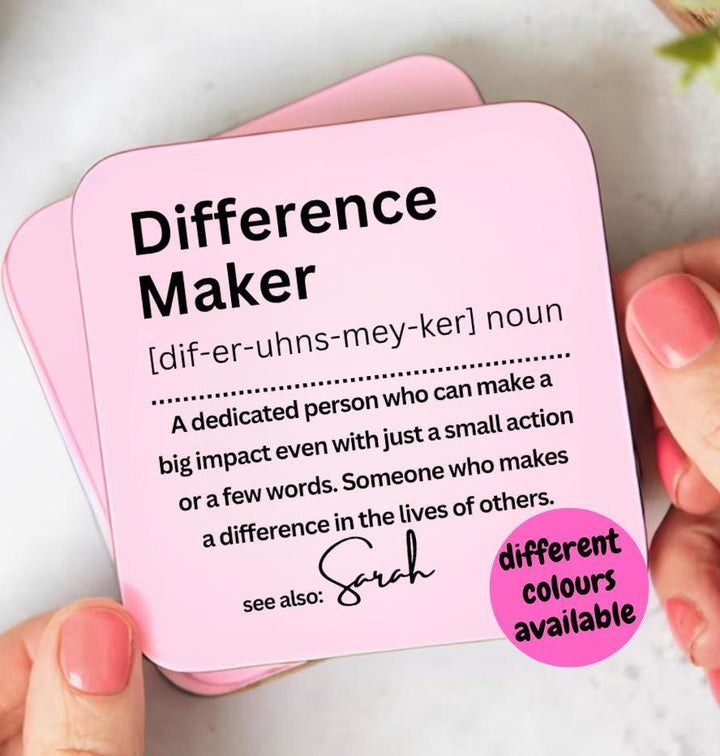 Difference Maker Coaster - Personalised Difference Maker Gift - Appreciation Gift - Leader Gift - Teacher Thank You Gift - Leaving Gift idea