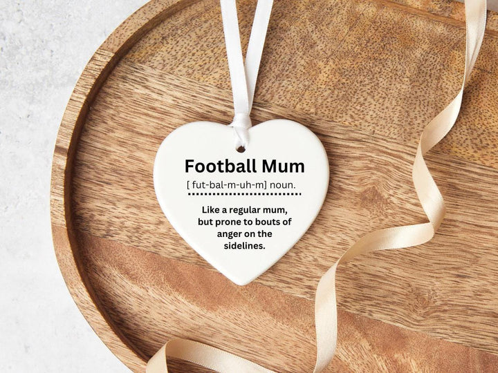 Personalised football mum heart ornament  - Gift for mom - Not a regular mum - Mothers day keepsake - Mum birthday present - Football mom