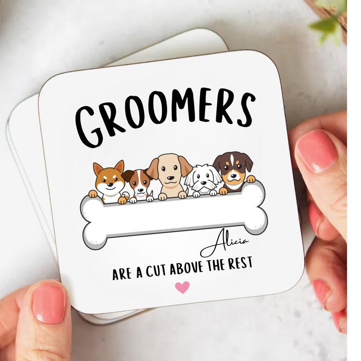 Personalised dog groomer coaster - Pet groom gift - Holiday appreciation gift - Pet stylist present - Newly qualified dog groomer - Humorous