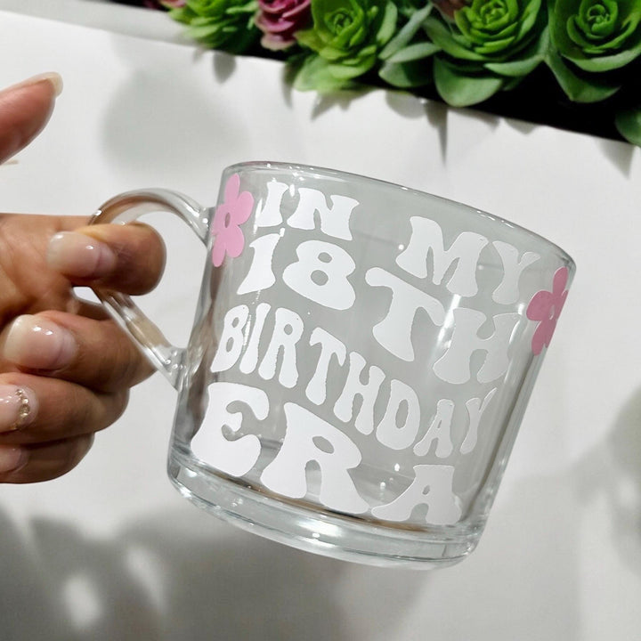 In my 18th era - 18th birthday glass mug - 18th birthday gifts - Luxury daughter birthday girl present -  Best friend  - Happy birthday
