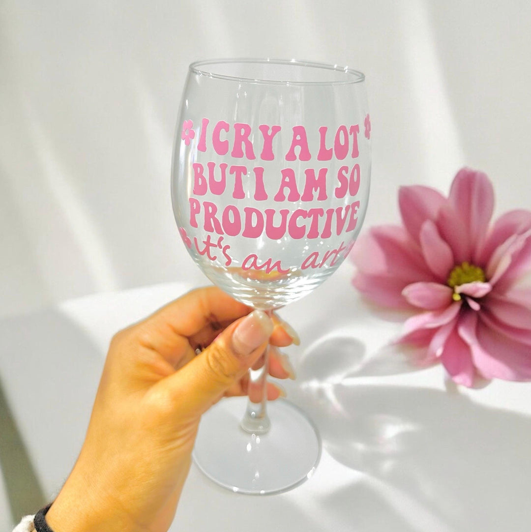 I cry a lot but I am so productive wine glass - Harry Styles - Swiftie fan gift - I cry a lot gift - Bestfriend gift - Motivational