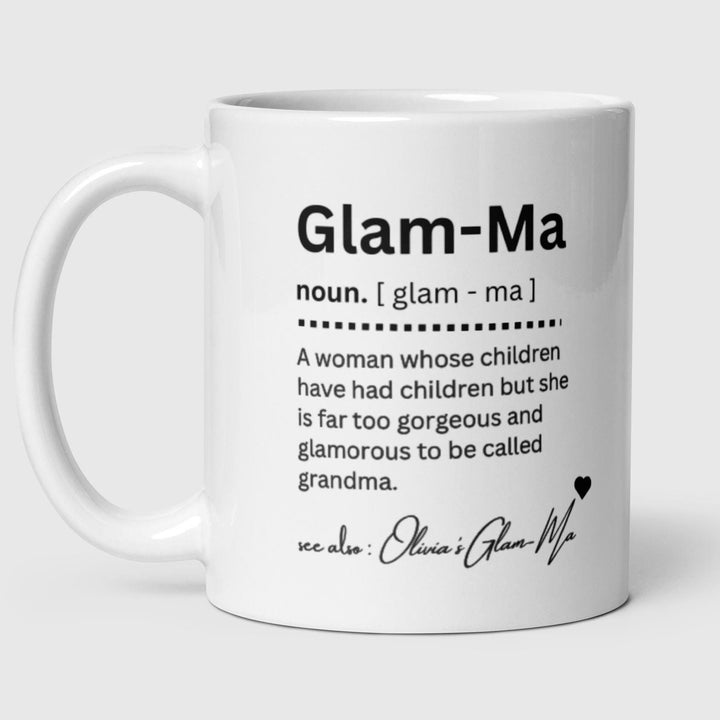 Personalised Glam-Ma Mug - Grandmas funny Mug - Grandma gifts- Mothers Day Gifts - Grandma Birthday Gifts - Grandmas Mug