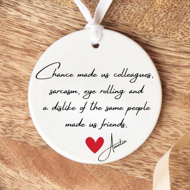 Work friendship keepsake - Friendships start at the workplace - Colleague gifts - Work Colleague present - Work Friends -
