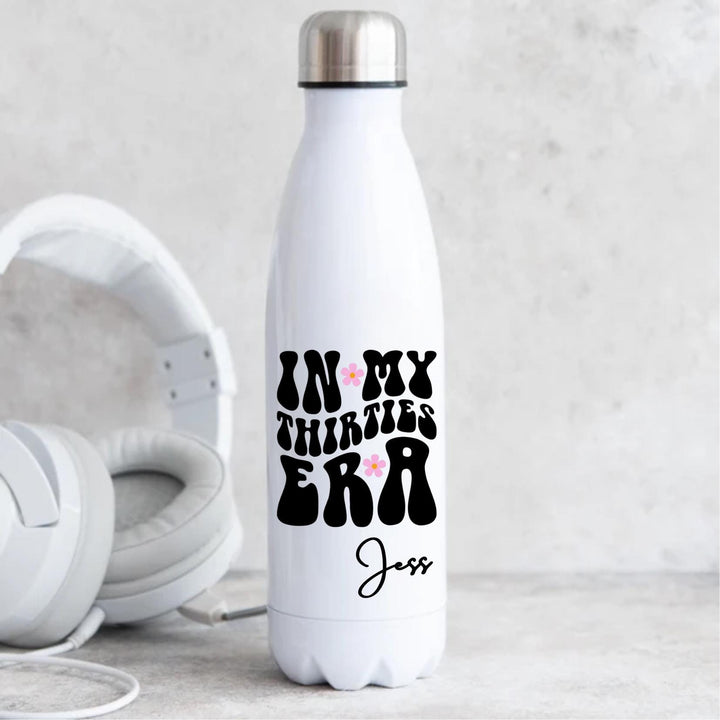 In my thirties era water bottle- Personalised 30th birthday gifts - Luxury daughters birthday present - Best friend birthday - Water bottle