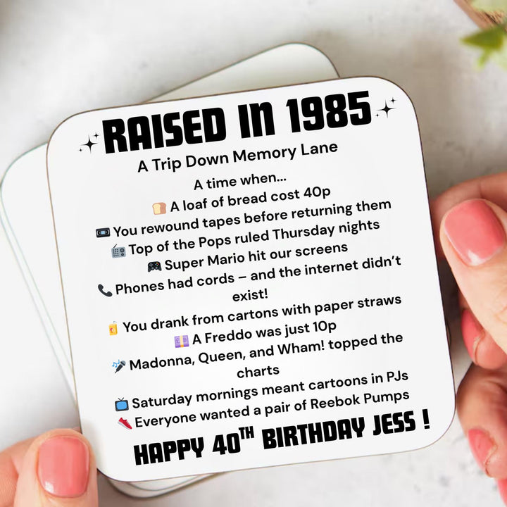Personalised 40th Birthday Gift - Born in 1985 Coaster - Turning 40 Present - Milestone Birthday - Fun Gift for Him / Her- forty birthday