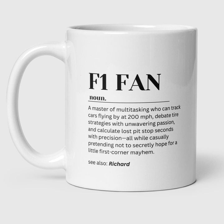 Personalised F1 coffee mug  - F1 fan definition - Funny racing lover gift - Formula one drivers - Motorsport presents - Formula 1 racing fan