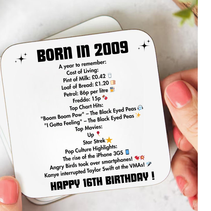 Personalised 16th Birthday Gift - Born in 2009 Coaster - Turning 16 Present - Milestone Birthday gift - 16th birthday - Sixteen era
