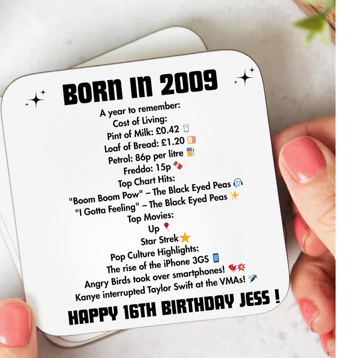 Personalised 16th Birthday Gift - Born in 2009 Coaster - Turning 16 Present - Milestone Birthday gift - 16th birthday - Sixteen era