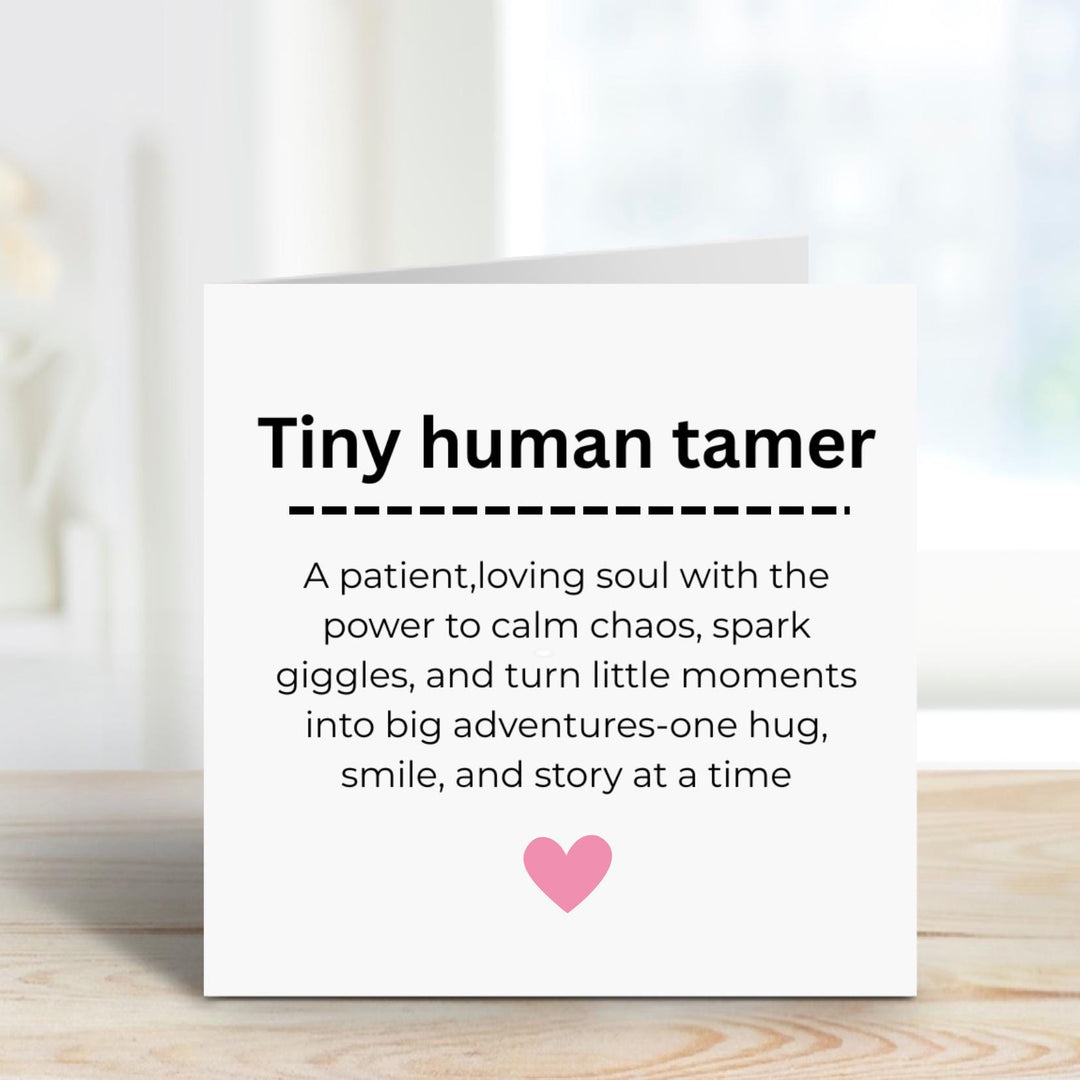 Personalised Tiny Human Tamer card - Childminder gift - Nursery teacher - Graduation gift - Thank you Tiny Human Tamer - New Parent gift