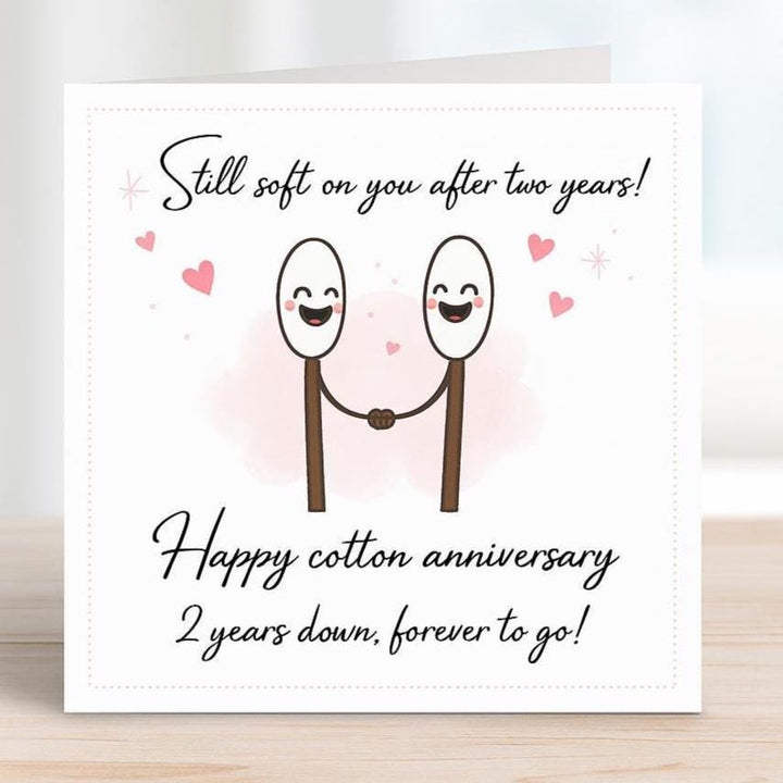 2nd Cotton anniversary - Second Anniversary - 2 years down forever to go -  Wife - Husband - Our Third Anniversary - Still soft on you