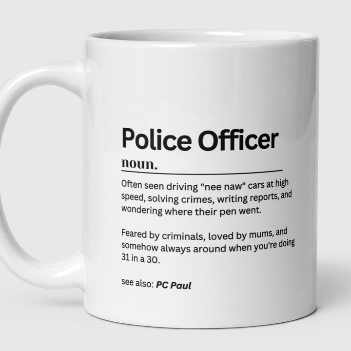 Funny personalised Police officer mug - Police force - I drive a nee naw car - Blue line coworker - Law enforcement - Police school academy