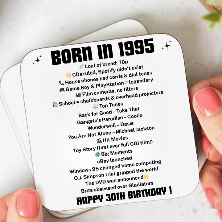 Personalised 30th Birthday Gift - Born in 1995 Coaster - Turning 30 Present - Milestone Birthday gift- Fun Gift for Him Her - Turning thirty