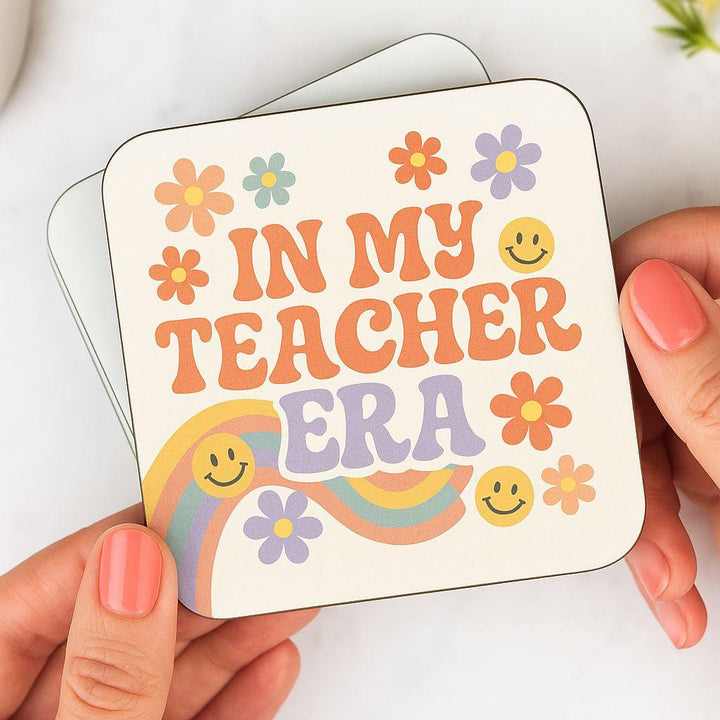 In My Teacher Era Coaster –  Teacher Gift for Women - Teacher accessories - Back to School Gift, End of Year Teacher Appreciation